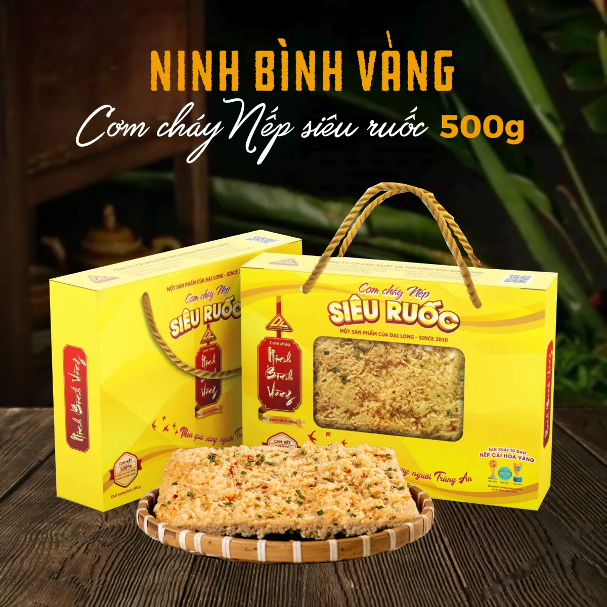 Xách Ninh Bình Vàng nếp siêu ruốc 500 g